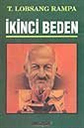 İkinci Beden / T. Lobsang Rampa