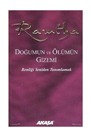 Ramtha - Doğumun ve Ölümün Gizemi