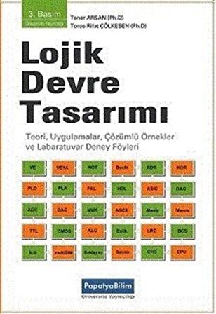 Lojik Devre Tasarımı (Güncellenmiş 3. Basım) / Dr. Rifat Çölkesen