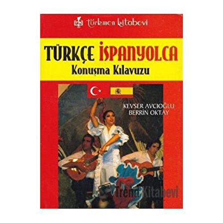 Türkçe - İspanyolca Konuşma Kılavuzu