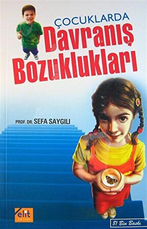 Çocuklarda Davranış Bozuklukları / Prof. Dr. Sefa Saygılı