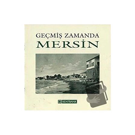 Bir Zamanlar Mersin