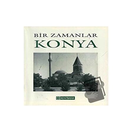 Bir Zamanlar Konya