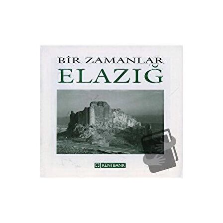 Bir Zamanlar Elazığ