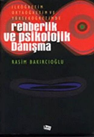 Rehberlik ve Psikolojik Danışma