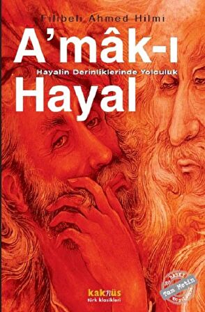 A'mak-ı Hayal : Hayalin Derinliklerinde Yolculuk