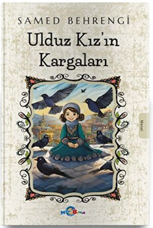 Ulduz Kız’ın Kargaları