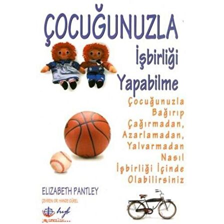 Çocuğunuzla İşbirliği Yapabilme - Elizabeth Pantley