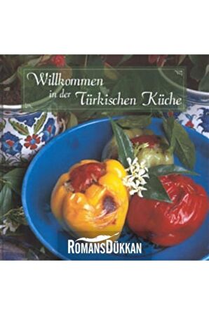 Yemek Kitabı-alm. Willkommen In Der Türkischen Küche