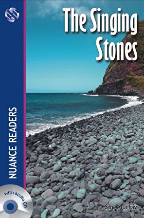 The Singing Stones +Audio (Nuance Readers Level - 4)