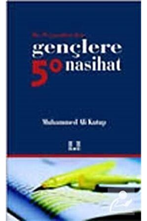 Hz. Peygamber’den Gençlere 50 Nasihat