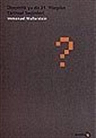 Ütopistik ya da 21. Yüzyılın Tarihsel Seçimleri