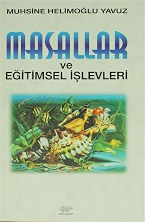 Masallar ve Eğitimsel İşlevleri