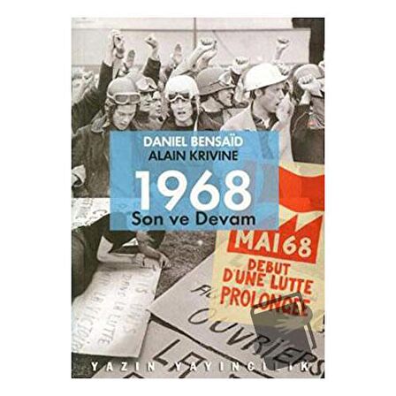 1968: Son ve Devam
