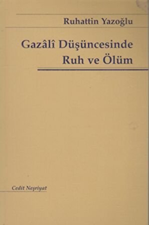 Gazali Düşüncesinde Ruh ve Ölüm