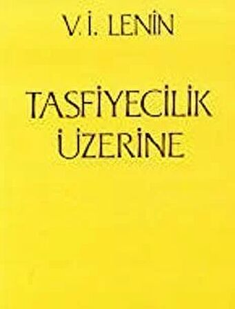 Tasfiyecilik Üzerine