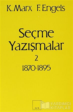 Sol Yayınları Seçme Yazışmalar 2 (1870-1895)