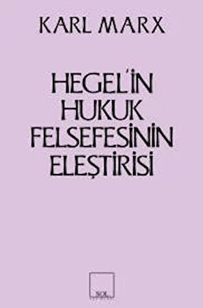 Hegel’in Hukuk Felsefesinin Eleştirisi