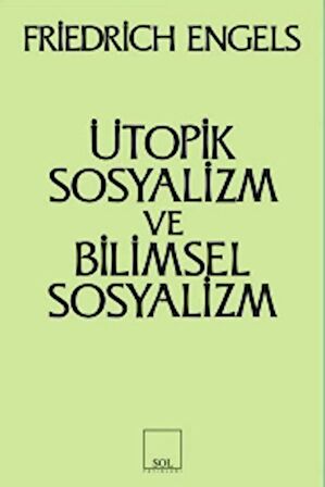 Ütopik Sosyalizm ve Bilimsel Sosyalizm