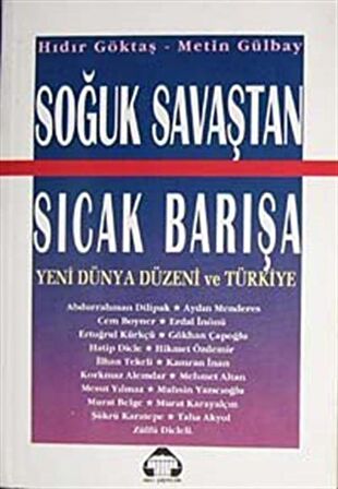 Soğuk Savaştan Sıcak Barışa