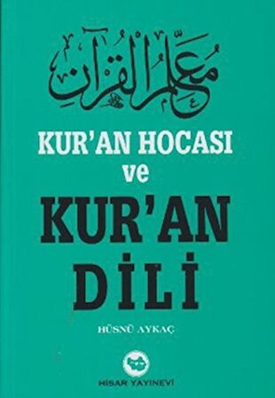 Kur’an Hocası ve Kur’an Dili