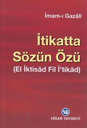 İtikatta Sözün Özü