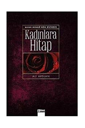 Allah Resulü'nün Dilinden Kadınlara Hitap