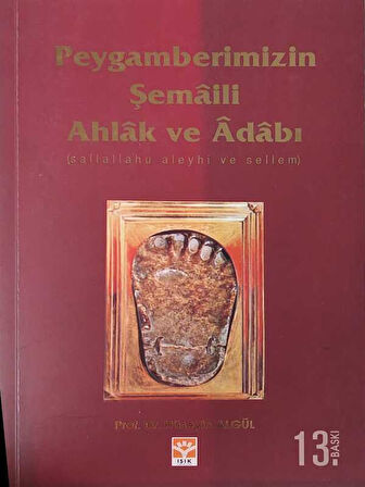 Peygamberimizin Şemaili Ahlak ve Adabı
