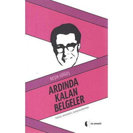 Ardında Kalan Belgeler