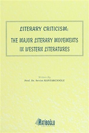 Literary Criticism: The Major Literary Movements in Western Literatures