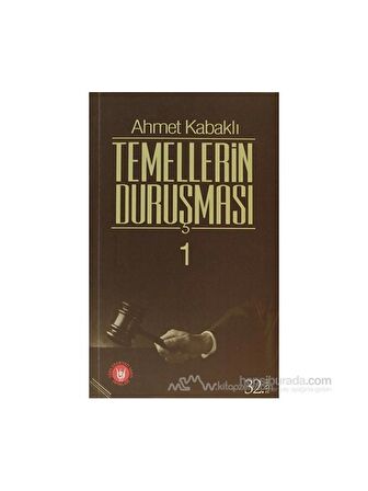 Temellerin Duruşması 1