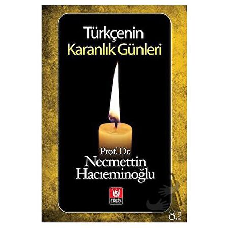 Türkçenin Karanlık Günleri