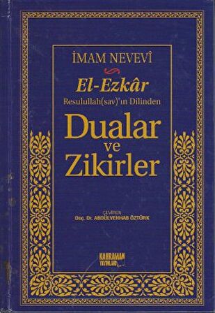 El-Ezkar Rasulullah(sav)’ın Dilinden Dualar ve Zikirler