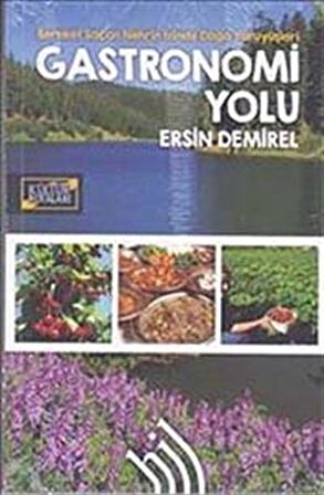 Bereket Saçan Nehrin İzinde Doğa Yürüyüşleri : Gastronomi Yolu