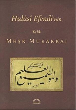 Hulusi Efendi'nin Ta'lik Meşk Murakkaı