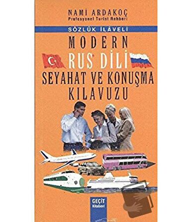 Modern Rus Dili Seyahat ve Konuşma Kılavuzu