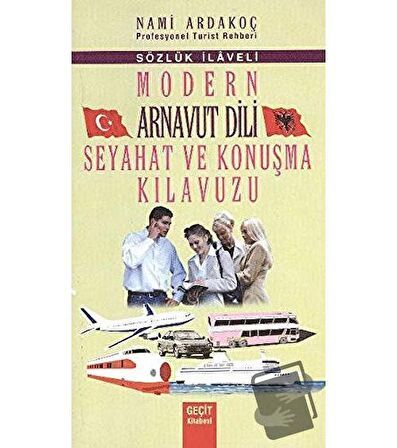 Modern Arnavut Dili Seyahat ve Konuşma Kılavuzu