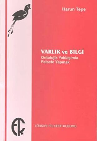 Varlık ve Bilgi