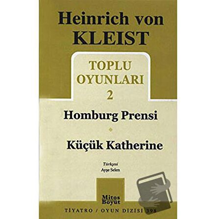 Toplu Oyunları 2 - Homburg Prensi / Küçük Katherine
