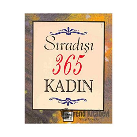 Sıradışı 365 Kadın