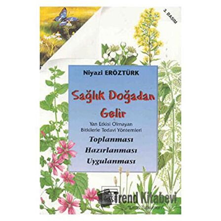 Sağlık Doğadan Gelir