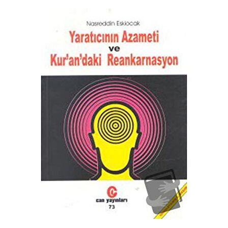 Yaratıcının Azameti ve Kur’an’daki Reankarnasyon