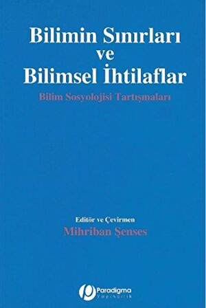 Bilimin Sınırları ve Bilimsel İhtilaflar