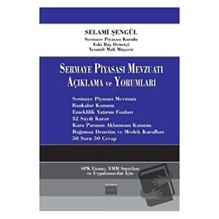Sermaye Piyasası Mevzuatı Açıklama ve Yorumlama