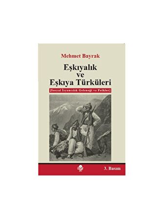 Eşkıyalık ve Eşkıya Türküleri