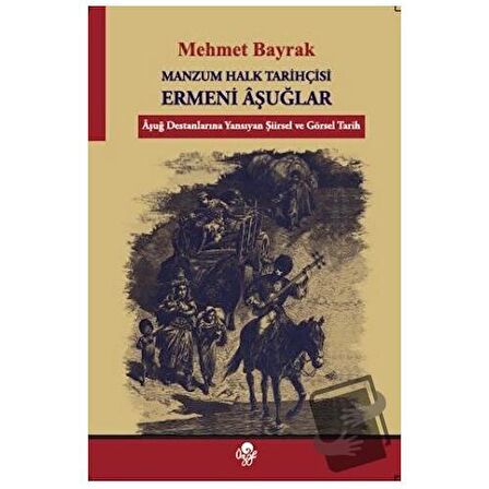 Manzum Halk Tarihçisi Ermeni Aşuğlar