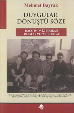 Duygular Dönüştü Söze Hayatımda İz Bırakan Olaylar ve Tanıklıklar