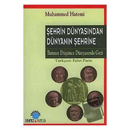 Şehrin Dünyasından Dünyanın Şehrine