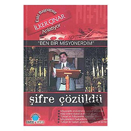 Şifre Çözüldü Eski Başpapaz İlker Çınar Anlatıyor: "Ben Bir Misyonerdim"