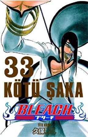 Bleach 33.Cilt - Kötü Şaka